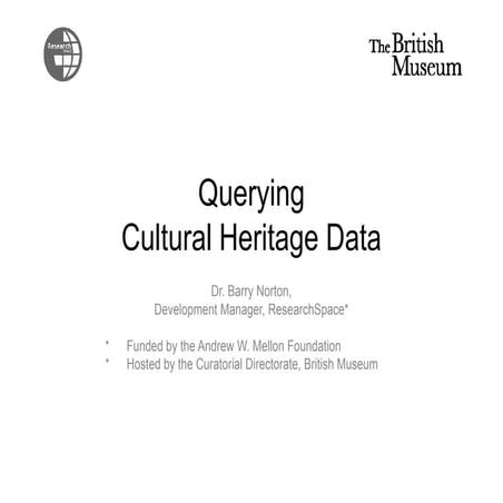 Mon norton tut_querying cultural heritage data