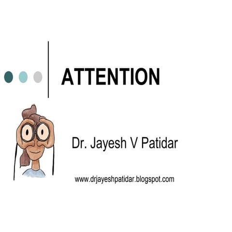 Attention