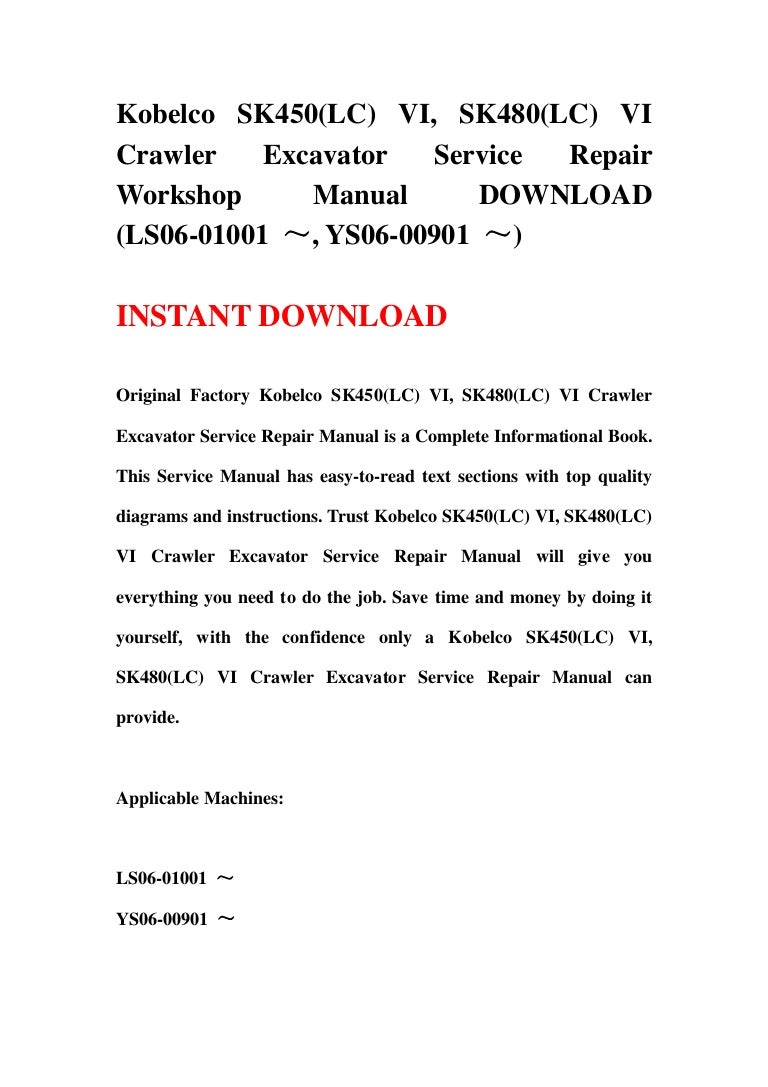 Kobelco Excavator Sk480 Shop Workshop Service Repair Manual