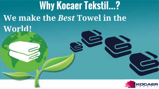 Kocaer Tekstil to Unveil Best Towel In the World at Heimtextil