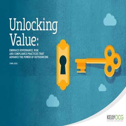 Unlocking Value - Embrace Governance, Risk, and Compliance Practices