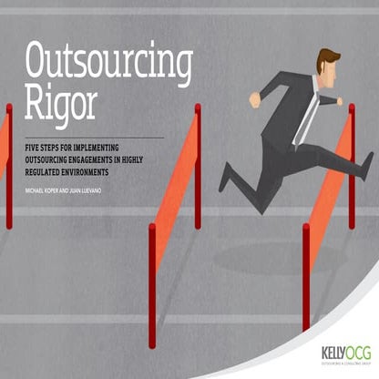 Outsourcing Rigor