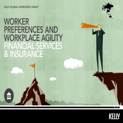 Financial Services: Worker Preferences and Workplace Agility