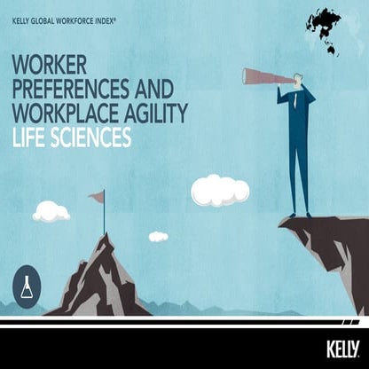 Life Sciences: Worker Preferences and Workplace Agility