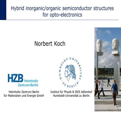 Hybrid inorganic/organic semiconductor structures for opto-electronics.