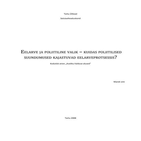 Eelarve ja poliitiline valik. Kuidas poliitilised suundumused kajastuvad eela...