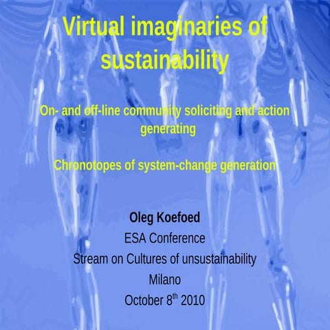 Koefoed vitual imaginaries of sustainability esa2010