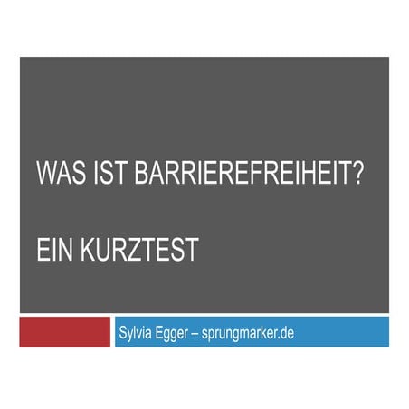 Was ist Barrierefreiheit? Ein Kurztest