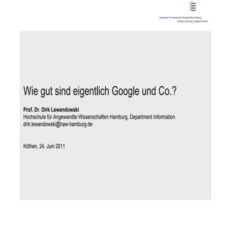Wie gut sind Google und Co.?