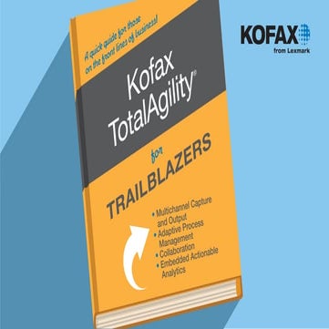Kofax TotalAgility for Trailblazers