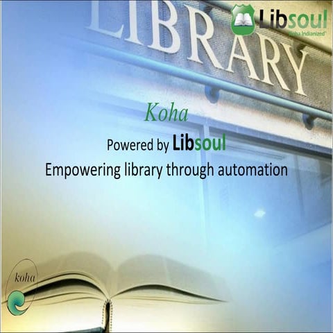Koha the best ILS