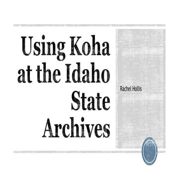 Koha at the Idaho State Archives