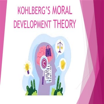 KOHLBERG’S MORAL DEVELOPMENT THEORY.pptx