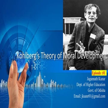 Kohlberg theory of moral development by jagannath Kunar