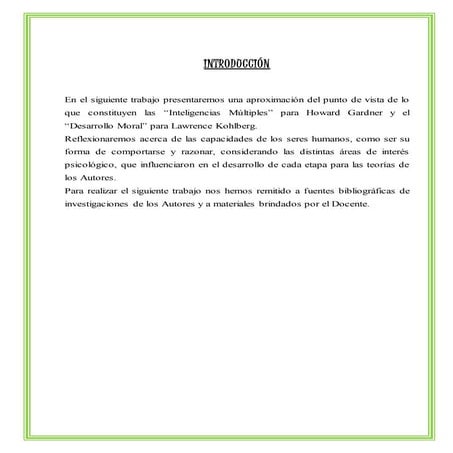 Kohlberg -DESARROLLO MORAL- y Gardner -INTELIGENCIAS MULTIPLES-