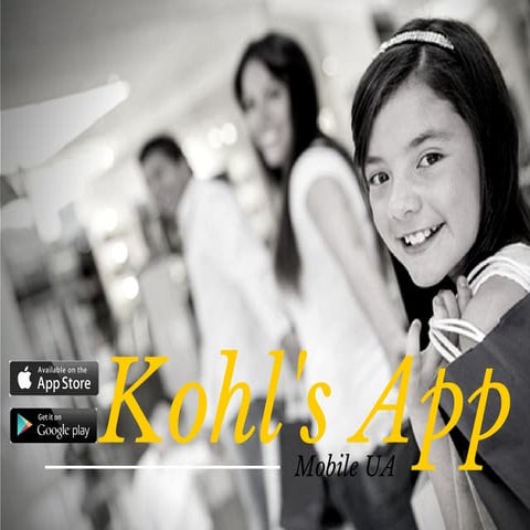 Kohl's Mobile User Acquisition