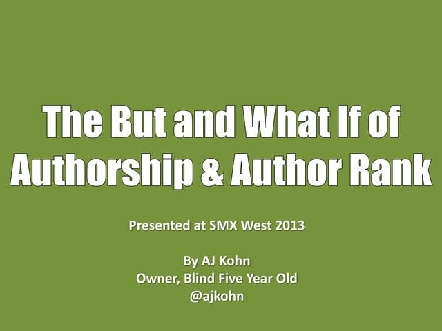 The But and What If of Authorship a...
