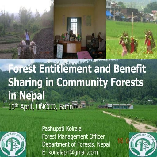 Pashupati Nath KOIRALA "Forest entitlement and benefit sharing in community f...