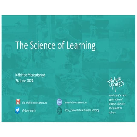 The Science of Learning: implications for modern teaching