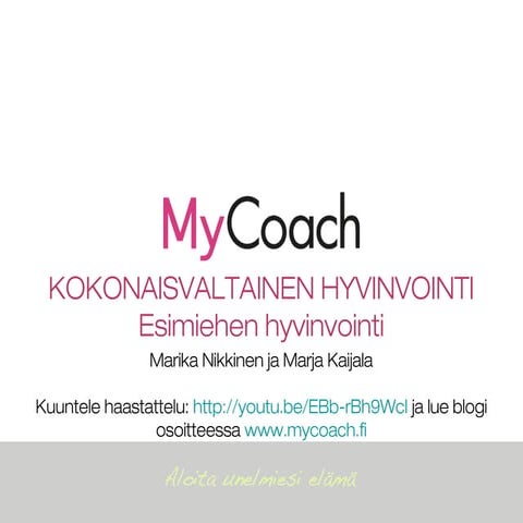 Kokonaisvaltainen hyvinvointi   esimiehen hyvinvointi