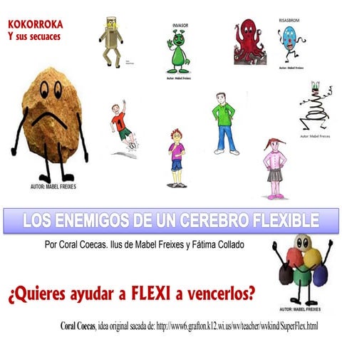 Kokorroka y sus secuaces