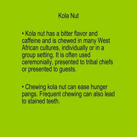 Kola Nut, Palm Wine And Alligator Pepper