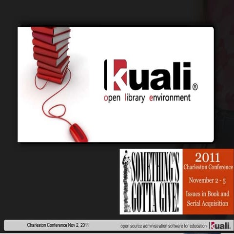 What Your Library Needs to Know About Kuali Open Library Environment (OLE) an...