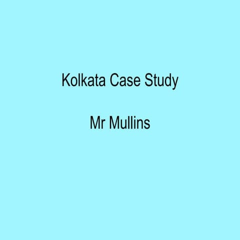 Kolkata Case Study