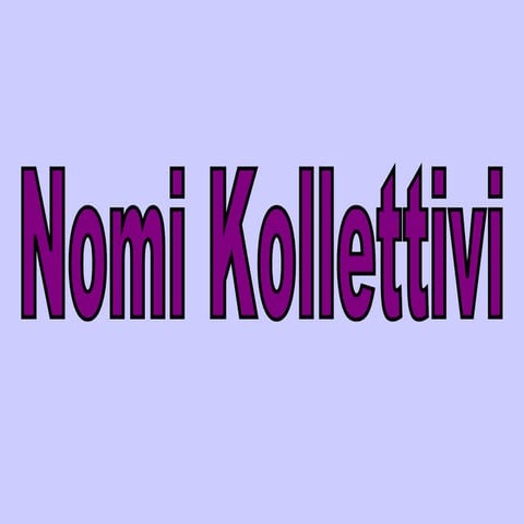 Kollettiv  mine for lesson