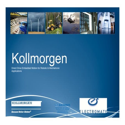 Kollomorgen-  Direct Drive Embedded Motion For Robotic & Mechatronic Applicat...