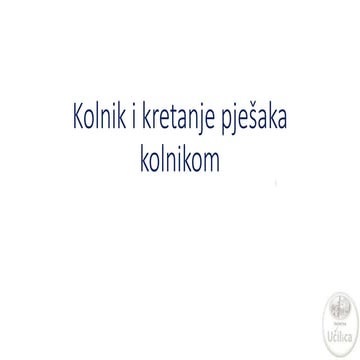 Kolnik i kretanje pješaka kolnikom | PPTX