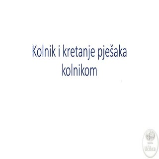 Kolnik i kretanje pješaka kolnikom