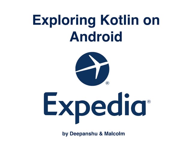 Exploring Koltin on Android