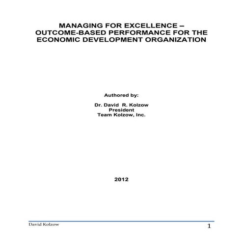 Managing for Excellence-Outcome-Based Performance for the Economic Developmen...