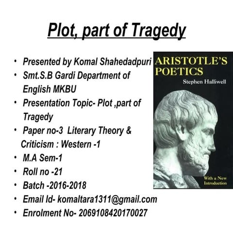 Plot , as first important  part of Tragedy 