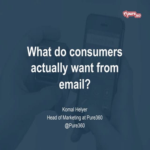 What do consumers want from email?