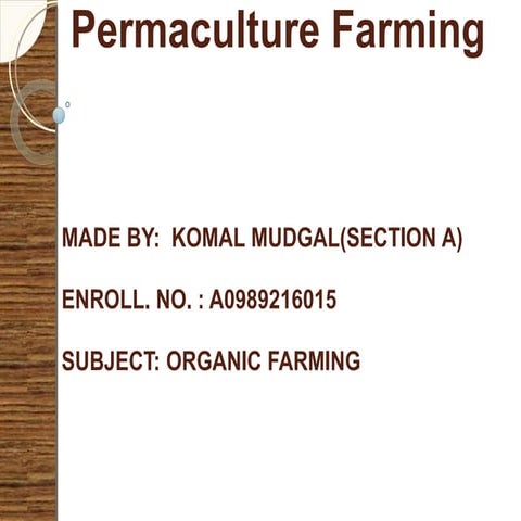 permaculture farming -Komal organic ppt