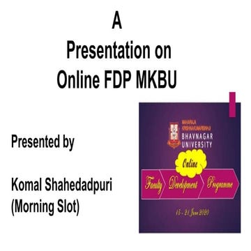 Presentation on eFDP organized by MK Bhavnagar University