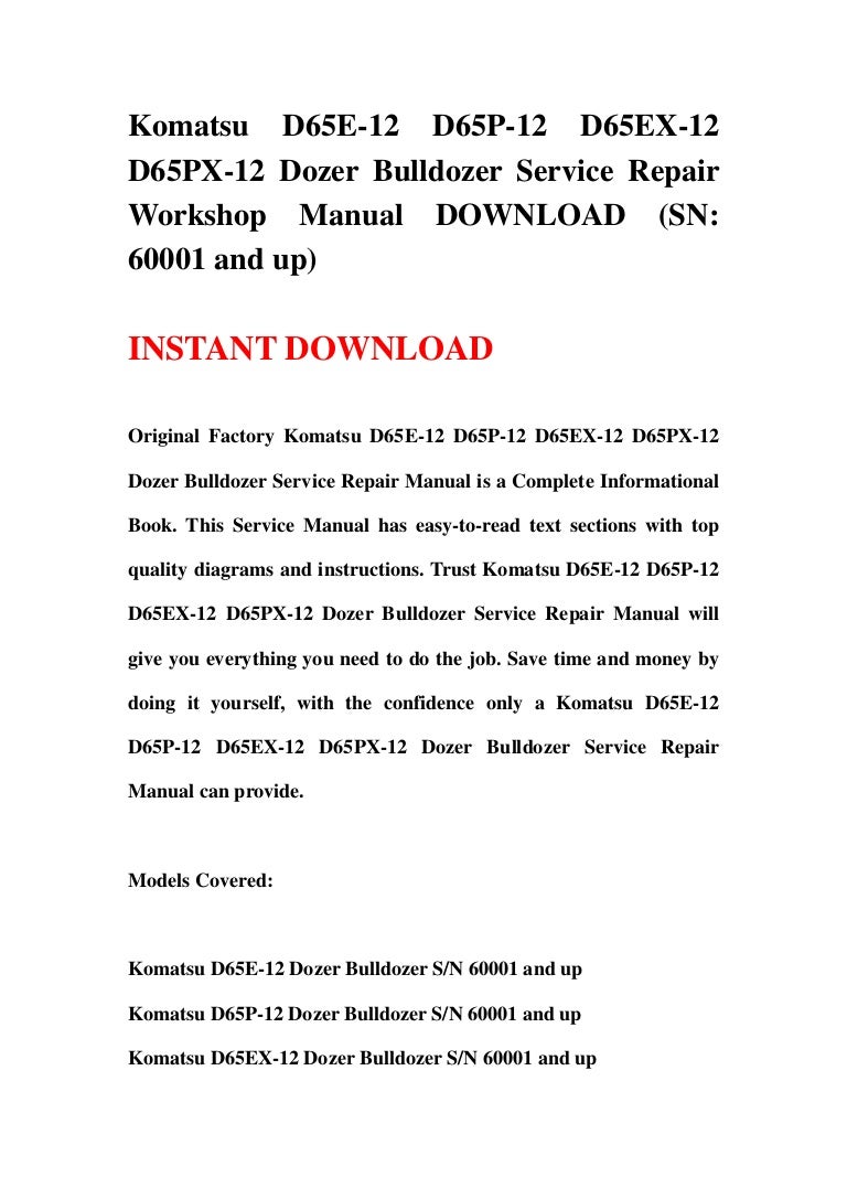 Komatsu d65 e 12 d65p-12 d65ex-12 d65px-12 dozer bulldozer service re…