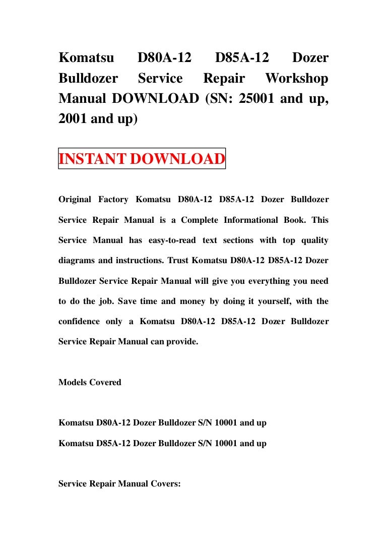 Komatsu d80 a 12 d85a-12 dozer bulldozer service repair workshop manu…  Komatsu d85 a 21 ...