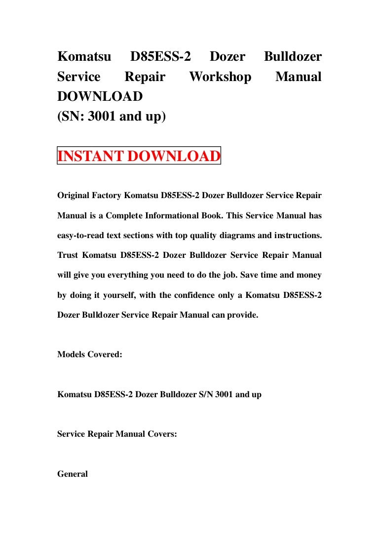 Komatsu d85 ess 2 dozer bulldozer service repair workshop manual down…