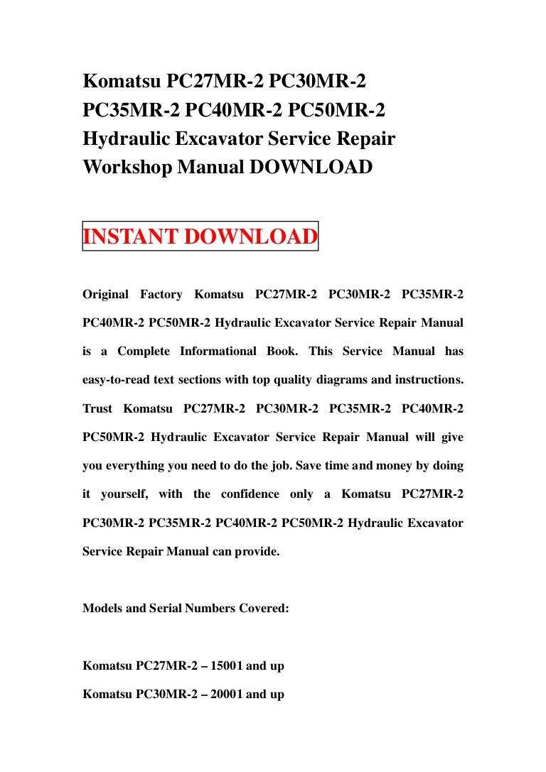 Komatsu pc27 mr 2 pc30mr-2 pc35mr-2 pc40mr-2 pc50mr-2 hydraulic excavator service  repair workshop manual download