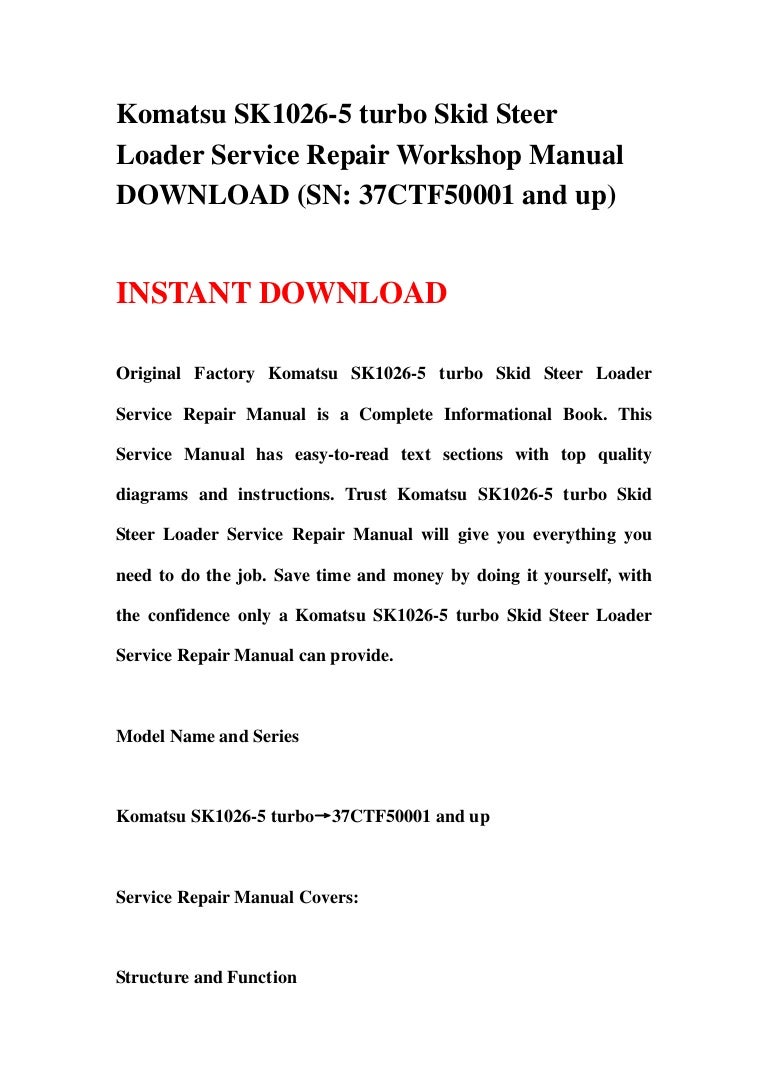 Komatsu sk1026 5 turbo skid steer loader service repair workshop manu…