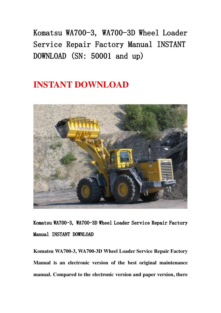 Komatsu wa700 3, wa700-3 d wheel loader service repair factory manual…