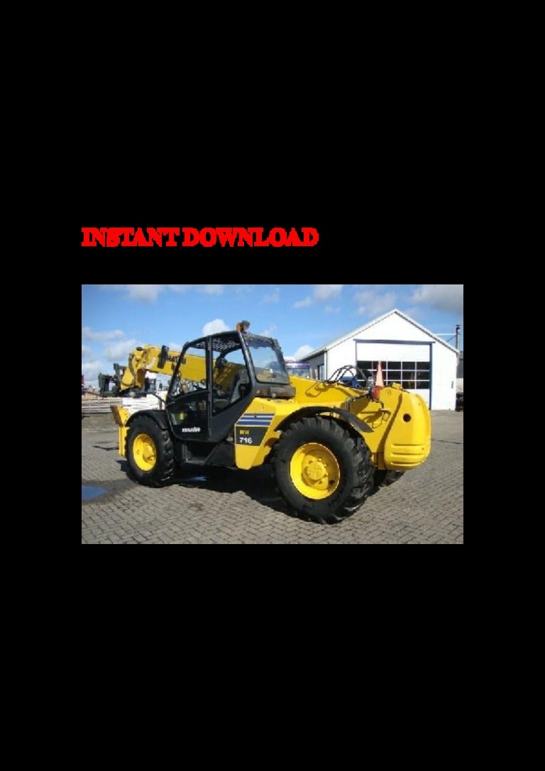 Komatsu Wh609 Wh716 Telescopic Handler Service Repair Shop Manual