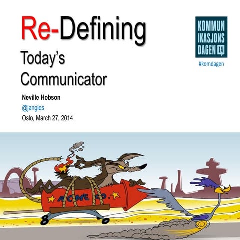 Re-Defining Today's Communicator
