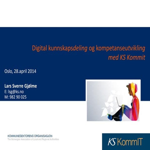 Komm IT | kunnskapsdeling og kompetanseutvikling