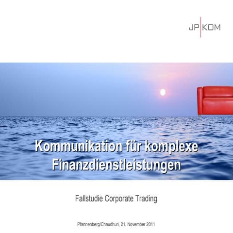 JP│KOM: Kommunikation für Finanzdienstleistungen
