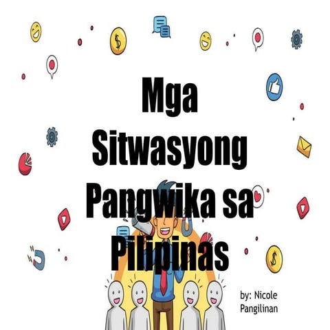 Mga Sitwasyong Pangwika sa Pilipinas - GRADE 11