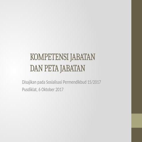 KOMPETENSI JABATAN DAN PETA JABATAN APARATUR SIPIL NEGARA